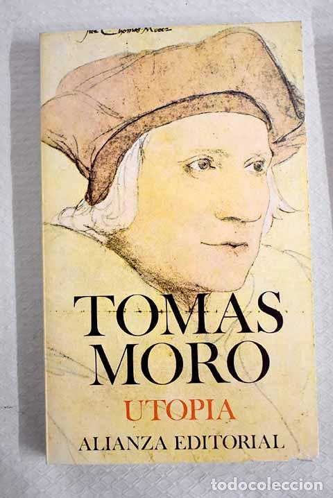 Livres: Utop&iacute;a: Moro, Tom&aacute;s: Alianza Editorial..- Moro, Tom&aacute;s