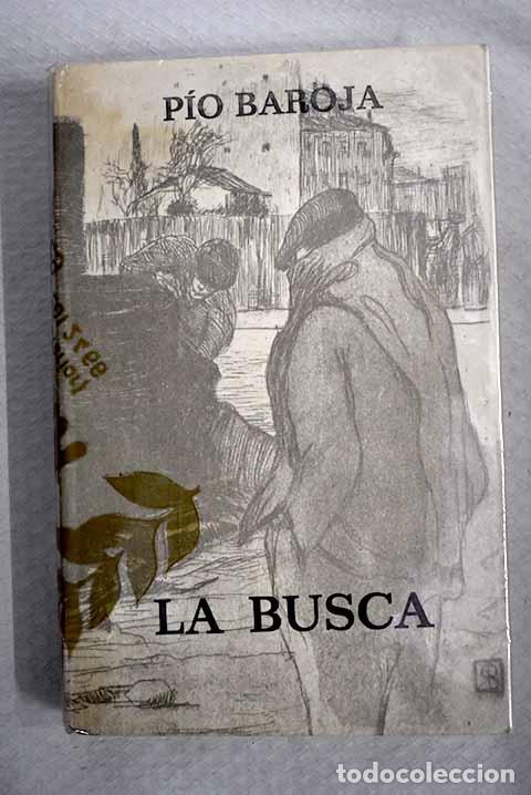 Livros em segunda m&atilde;o: La busca: Baroja, P&iacute;o.- Baroja, P&iacute;o