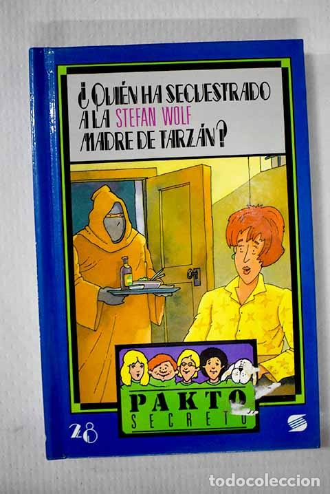 books: &iquest;Qui&eacute;n ha secuestrado a la madre de Tarz&aacute;n?.- Wolf, Stefan