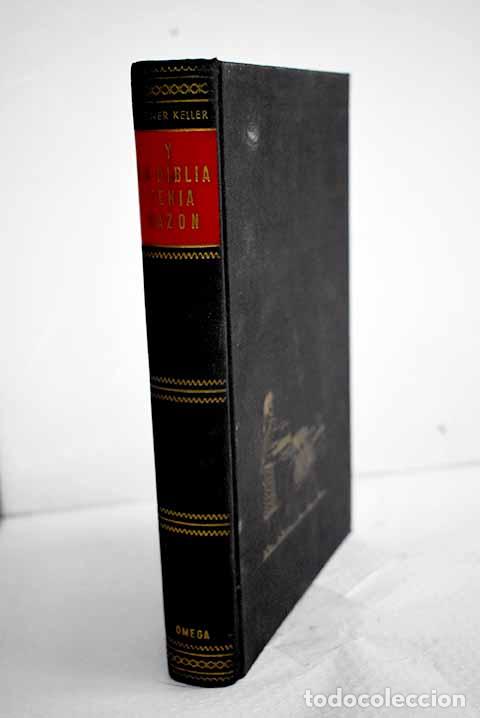 Libros: Y la Biblia ten&iacute;a raz&oacute;n: la verdad hist&oacute;rica comprobada por las investigaciones arqueol&oacute;gicas