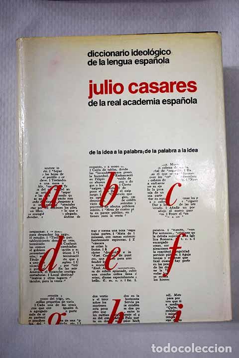 Libros: Diccionario ideol&oacute;gico de la lengua espa&ntilde;ola: desde la idea a la palabra, desde la palabra a la idea