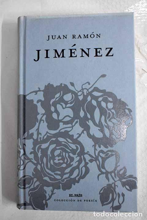 Libros: Juan Ram&oacute;n Jim&eacute;nez: Jim&eacute;nez, Juan Ram&oacute;n.- Jim&eacute;nez, Juan Ram&oacute;n