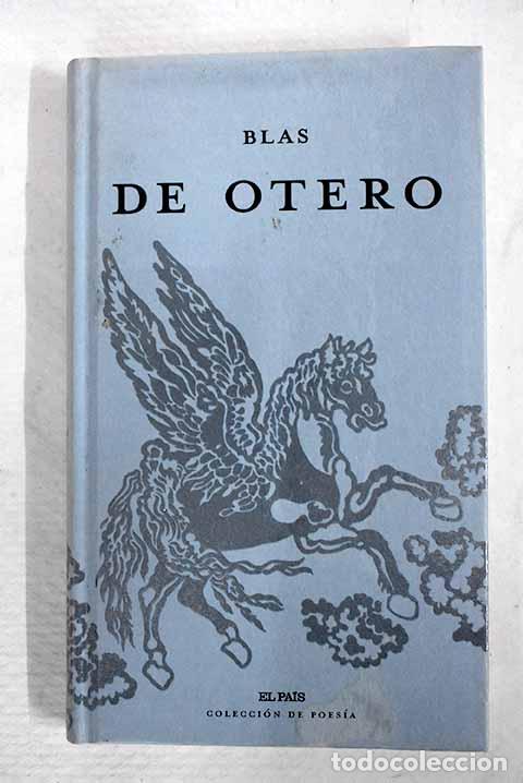 Libros: Blas de Otero: Otero, Blas de.- Otero, Blas de
