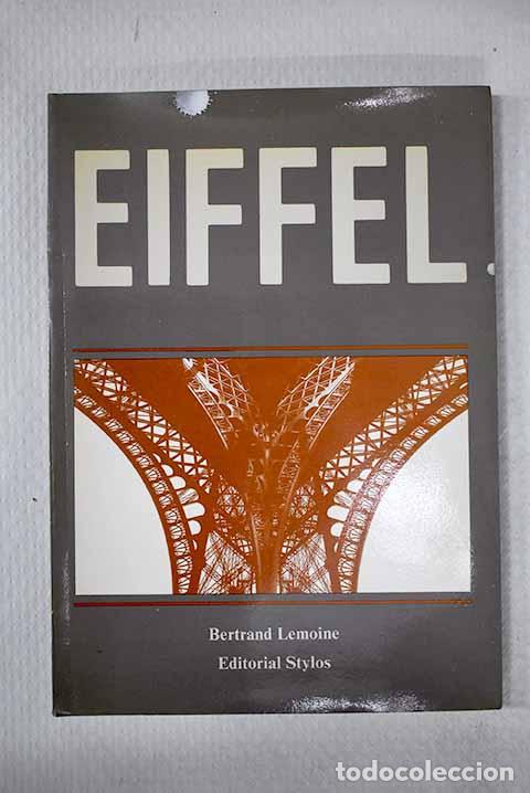 books: Gustave Eifell: Lemoine, Bertrand.- Lemoine, Bertrand
