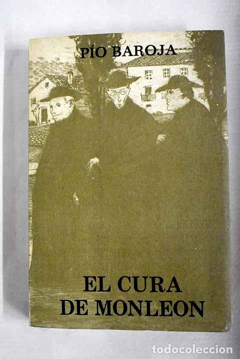 Libros: El cura de Monle&oacute;n: Baroja, P&iacute;o.- Baroja, P&iacute;o