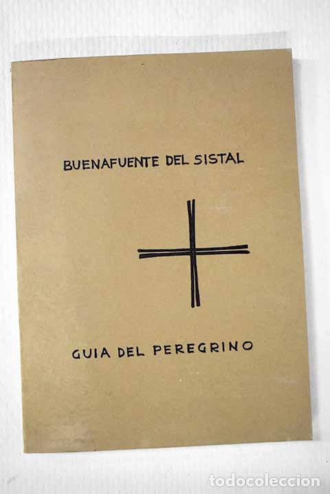 Libros: Buenafuente del Sistal: gu&iacute;a del peregrino