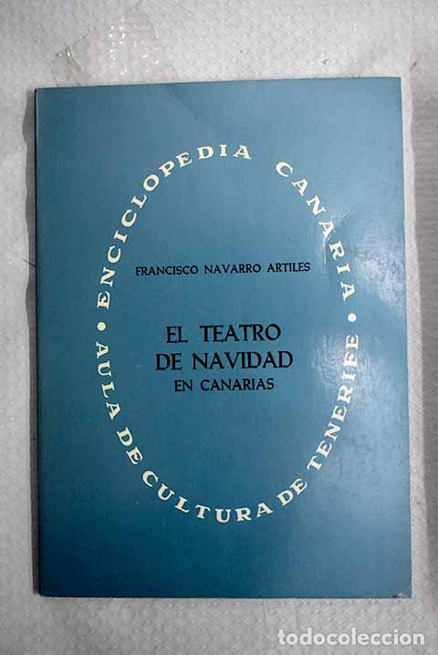Libros: El teatro de Navidad en Canarias.- Navarro Artiles, Francisco