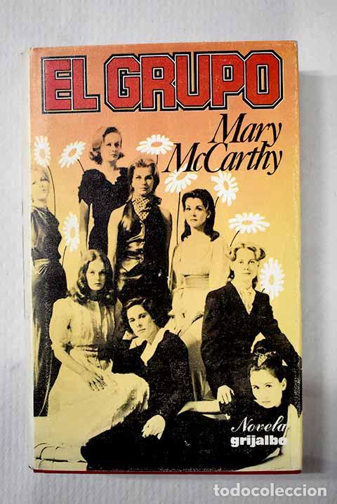 Libros: El grupo: McCarthy, Mary.- McCarthy, Mary