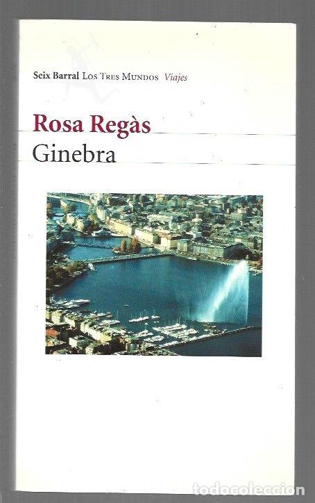 Livres: GINEBRA - REGAS, ROSA