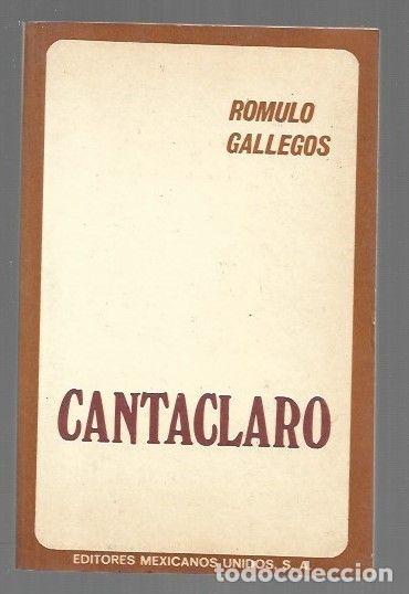 Libros: CANTACLARO - GALLEGOS, ROMULO - Foto 1