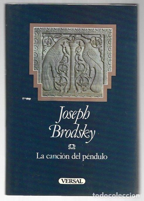 Libri di seconda mano: CANCION DEL PENDULO - LA - BRODSKY, JOSEPH