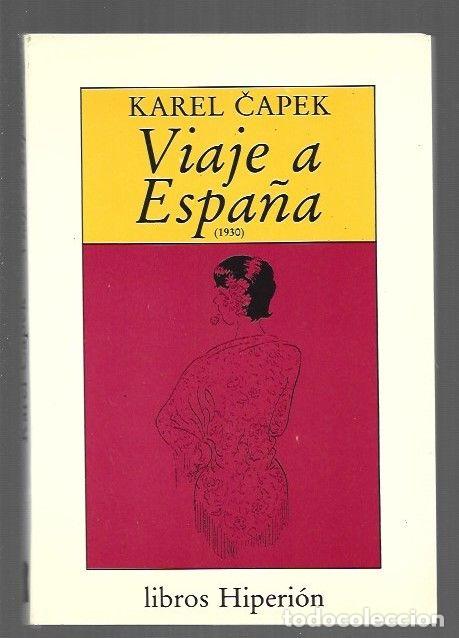 Libros: VIAJE A ESPA&Ntilde;A (1930) - CAPEK, KAREL - Foto 1