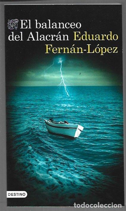 Libros: BALANCEO DEL ALACRAN - EL - FERNAN-LOPEZ, EDUARDO