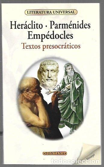 Libros: TEXTOS PRESOCRATICOS - HERACLITO / PARMENIDES / EMPEDOCLES