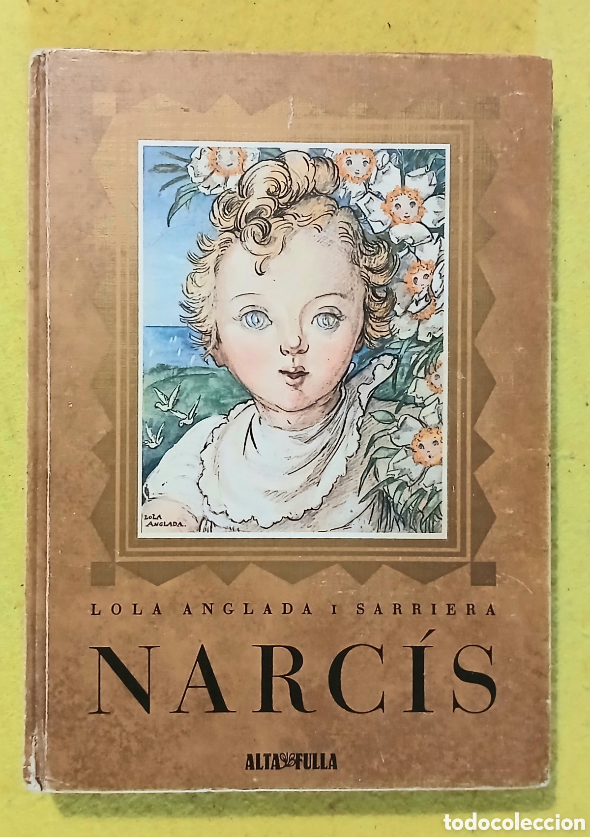 Libros: Narcis, Lola Anglada amb dedicat&ograve;ria autora.