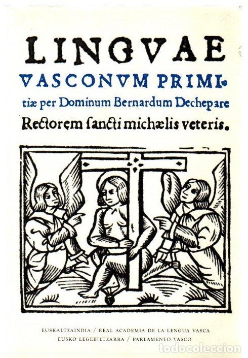 Livres: Linguae Vasconum Primitiae - Etxepare, Bernard