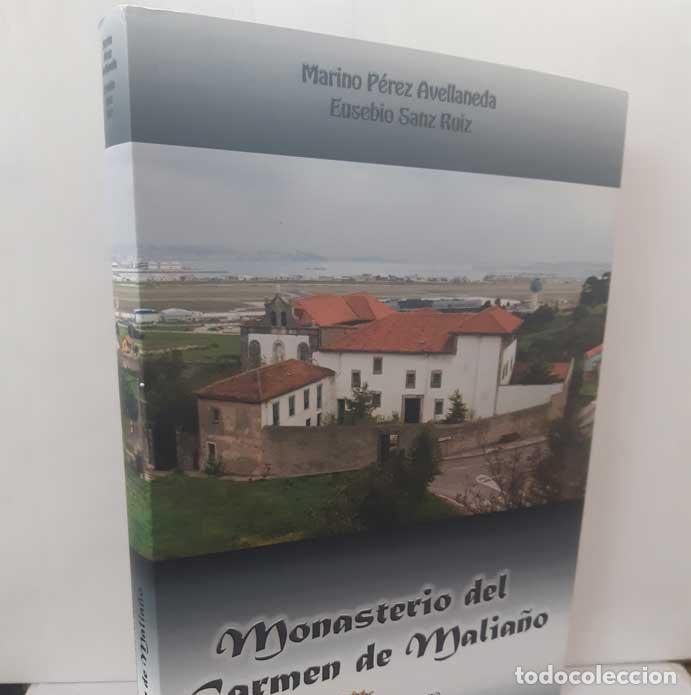 Livros em segunda m&atilde;o: MONASTERIO DE EL CARMEN DE MALIA&Ntilde;O - P&Eacute;REZ AVELLANEDA, MARINO - SANZ RUIZ, EUSEBIO