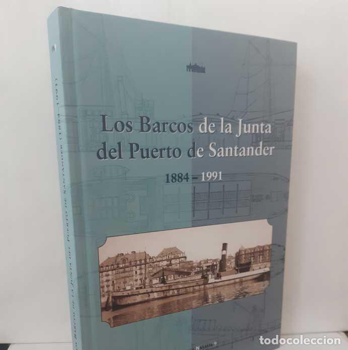 Livros em segunda m&atilde;o: LOS BARCOS DE LA JUNTA DEL PUERTO DE SANTANDER 1884-1991 - SARABIA SOLANA, J.A. - SARABIA ROGINA, PE