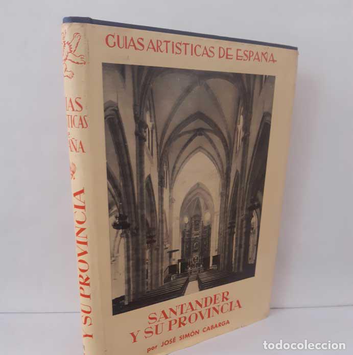 Libros: SANTANDER Y SU PROVINCIA - SIM&Oacute;N CABARGA, JOS&Eacute;