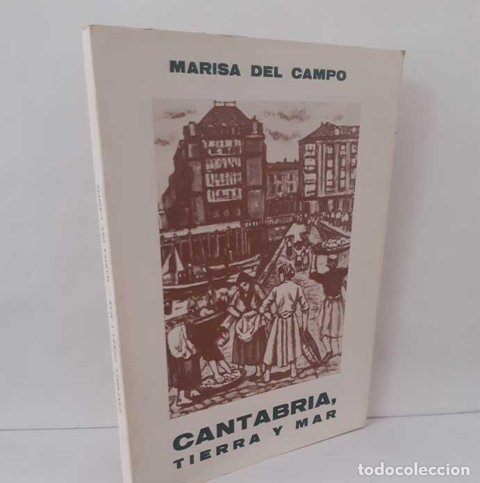 Livres: CANTABRIA, TIERRA Y MAR - DEL CAMPO, MARISA
