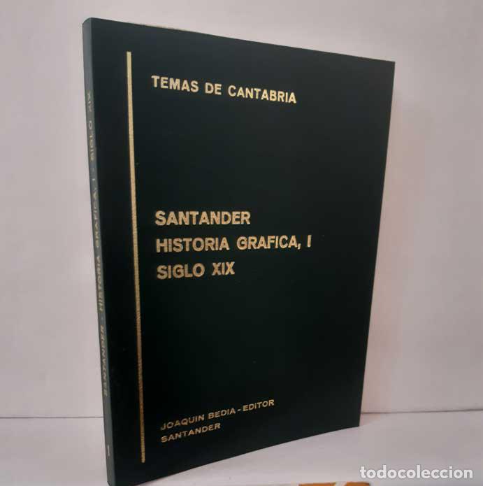 Livres: SANTANDER HISTORIA GR&Aacute;FICA, I. SIGLO XIX - CASADO, JOS&Eacute; LUIS (PRESENTACI&Oacute;N)