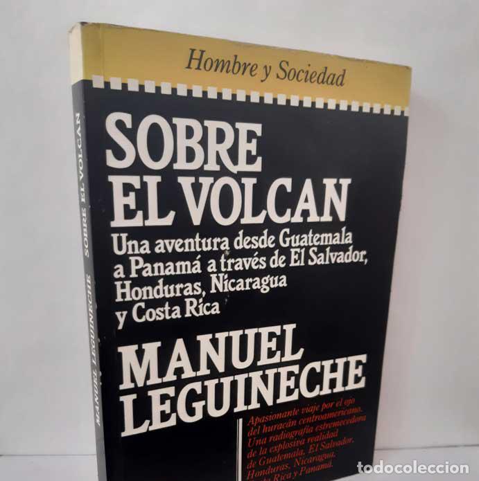 Libros: SOBRE EL VOLC&Aacute;N - LEGUINECHE, MANUEL
