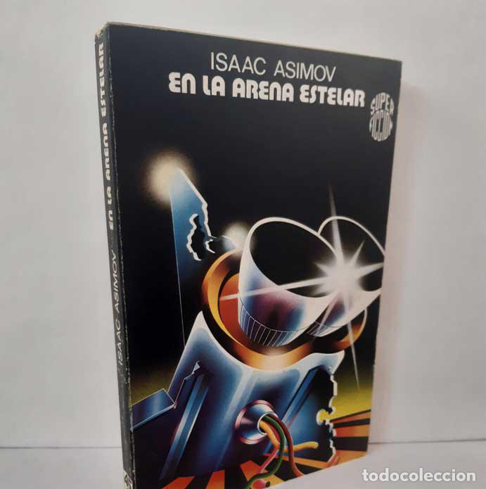 Livres: EN LA ARENA ESTELAR - ASIMOV, ISAAC