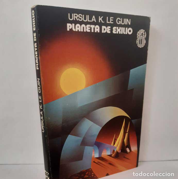 Libri di seconda mano: PLANETA DE EXILIO - LE GUIN, URSULA K.