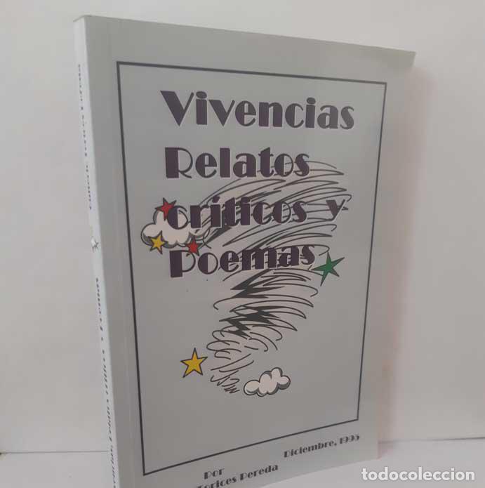 books: VIVENCIAS, RELATOS, CR&Iacute;TICOS Y POEMAS - TORICES PEREDA, QUITERIO
