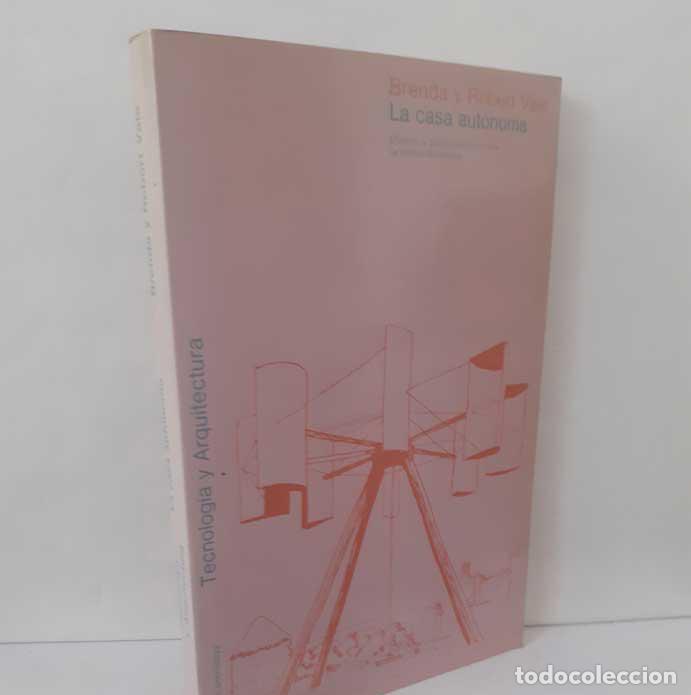 books: LA CASA AUT&Oacute;NOMA. DISE&Ntilde;O Y PLANIFICACI&Oacute;N PARA LA AUTOSUFICIENCIA - VALE, BRENDA Y ROBERT