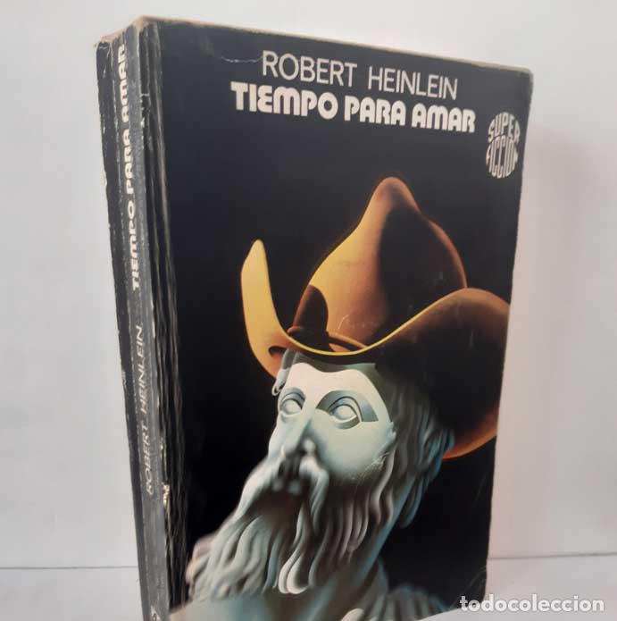 books: TIEMPO PARA AMAR - HEINLEIN, ROBERT