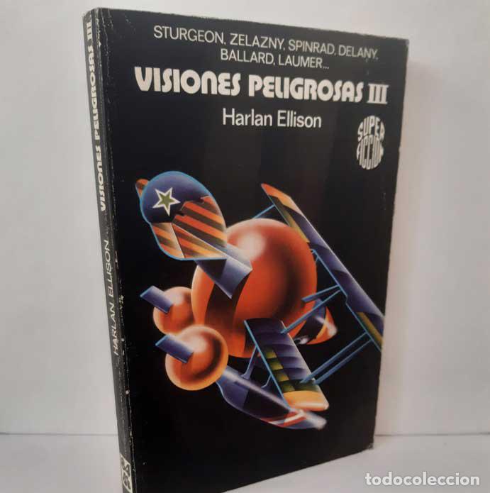 books: VISIONES PELIGROSAS III - ELLISON, HARLAN (RECOPILADOR)