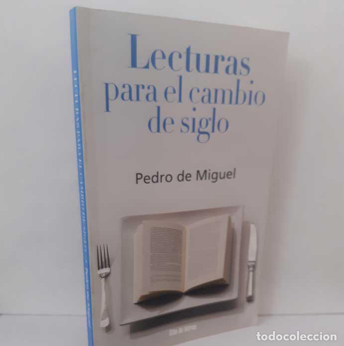 books: LECTURAS PARA EL CAMBIO DE SIGLO - MIGUEL, PEDRO DE
