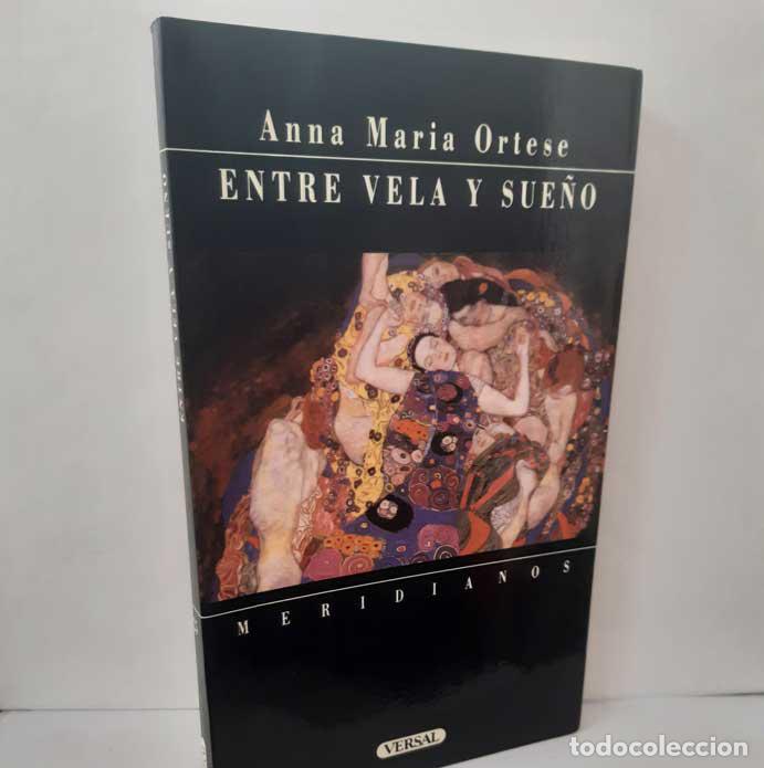 books: ENTRE VELA Y SUE&Ntilde;O - ORTESES, ANNA MARIA