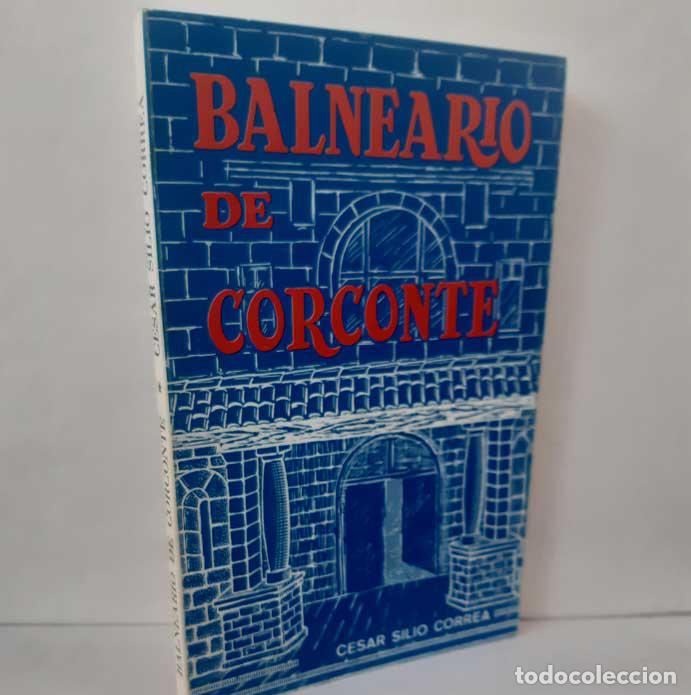 books: BALNEARIO DE CONCORTE - SILIO CORREA, C&Eacute;SAR