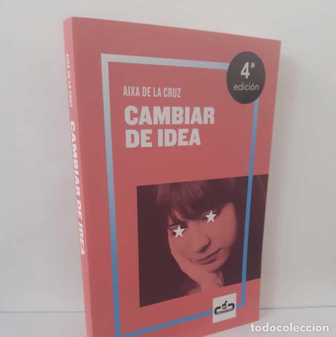 books: CAMBIAR DE IDEA - CRUZ, AIXA DE LA
