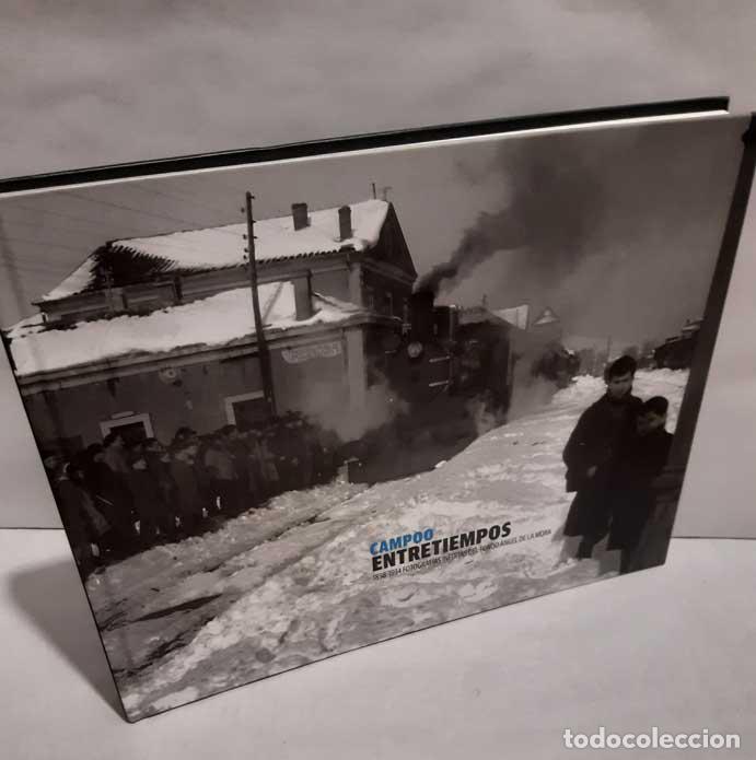 B&uuml;cher: CAMPOO ENTRETIEMPOS. 1898-1934 FOTOGRAF&Iacute;AS IN&Eacute;DITAS DEL FONDO DE &Aacute;NGEL DE LA MORA