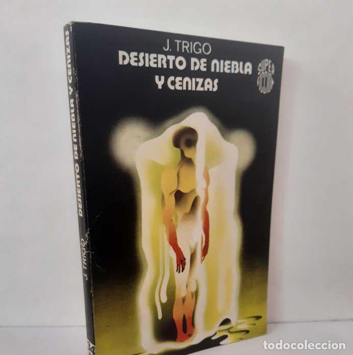 B&uuml;cher: DESIERTO DE NIEBLA Y CENIZAS - TRIGO, JOAN