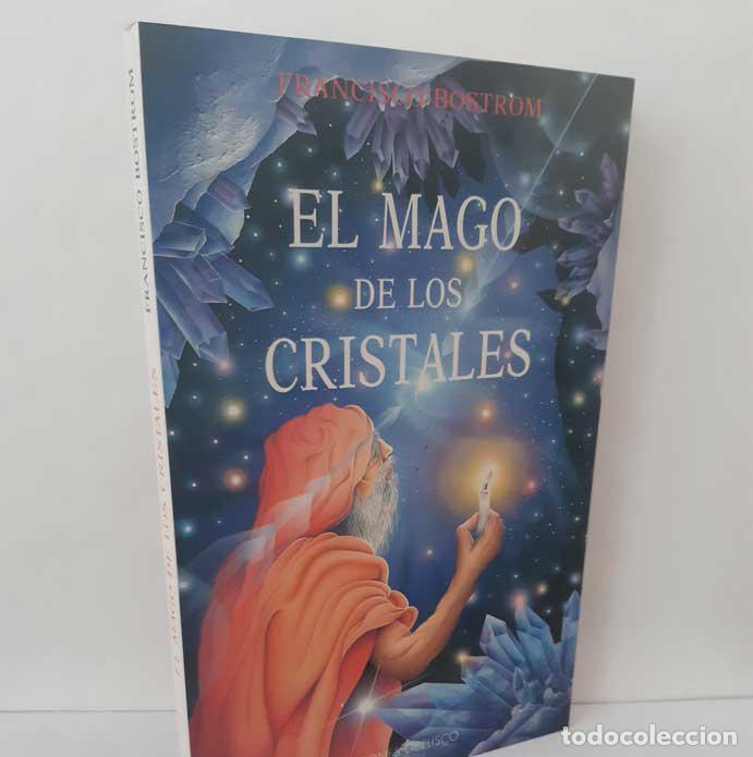 B&uuml;cher: EL MAGO DE LOS CRISTALES - BOSTROM, FRANCISCO
