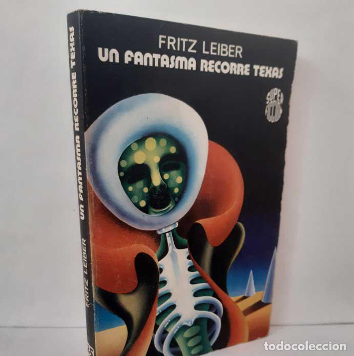 B&uuml;cher: UN FANTASMA RECORRE TEXAS - LEIBER, FRITZ