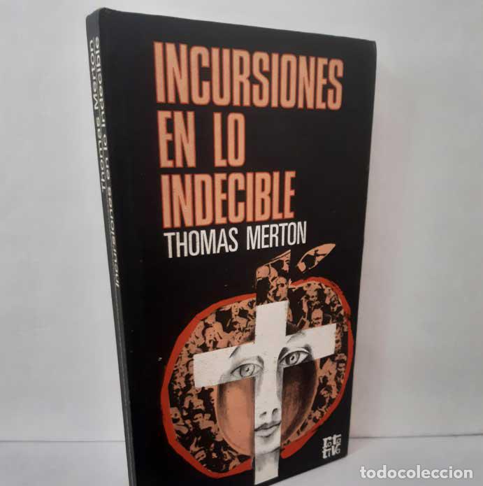 B&uuml;cher: INCURSIONES EN LO INDECIBLE - MERTON, THOMAS
