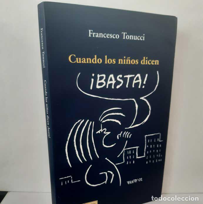 B&uuml;cher: CUANDO LOS NI&Ntilde;OS DICEN BASTA - TONUCCI, FRANCESCO