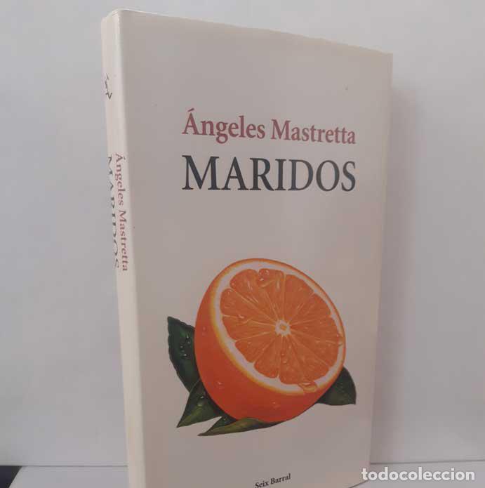 Libros: MARIDOS - MASTRETTA, &Aacute;NGELES - Foto 1