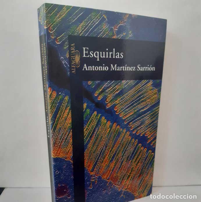 Libri di seconda mano: ESQUIRLAS (DIARIOS 1993-1999) - MART&Iacute;NEZ SARRI&Oacute;N, ANTONIO