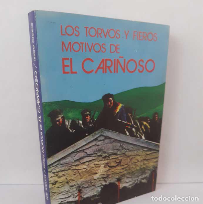 B&uuml;cher: LOS TORVOS Y FIEROS MOTIVOS DE EL CARI&Ntilde;OSO - CICERO, ISIDRO