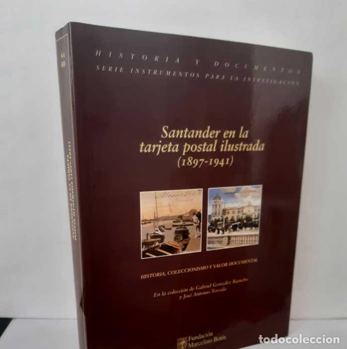 books: SANTANDER EN LA TARJETA POSTAL ILUSTRADA (1897-1941) - RIEGO, BERNARDO Y OTROS