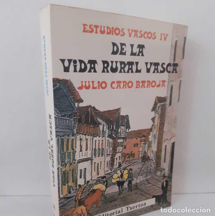 Livros em segunda m&atilde;o: DE LA VIDA RURAL VASCA. ESTUDIOS VASCOS IV - CARO BAROJA, JULIO