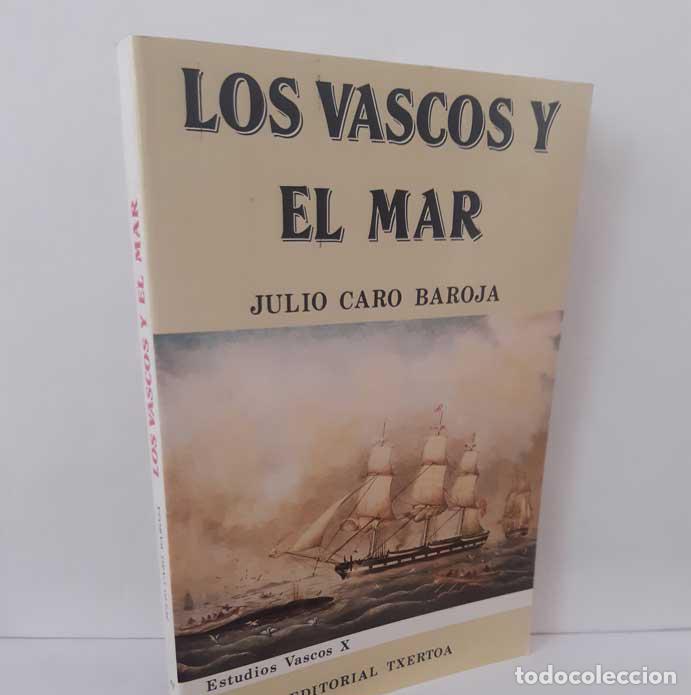Livros em segunda m&atilde;o: LOS VASCOS Y EL MAR. ESTUDIOS VASCOS X - CARO BAROJA, JULIO