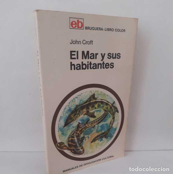 books: EL MAR Y SUS HABITANTES - CROFT, JOHN