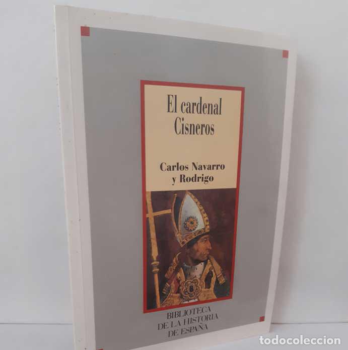 books: EL CARDENAL CISNEROS - NAVARRO Y RODRIGO, CARLOS